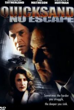 Дональд Сазерленд и фильм Зыбучие пески: Нет выхода (1992)